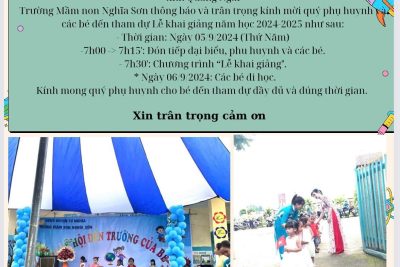 ? ?  ? Trường mầm non Nghĩa Sơn, thông báo lễ khai giảng năm học 2024 – 2025.
